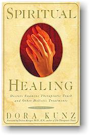Dora Kunz (Compiler), Spiritual Healing